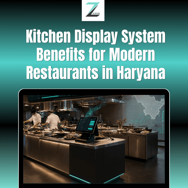 Kitchen Display System (KDS) helping modern restaurants in Haryana streamline kitchen operations with digital order management and real-time food preparation using Zilicius restaurant management software.
